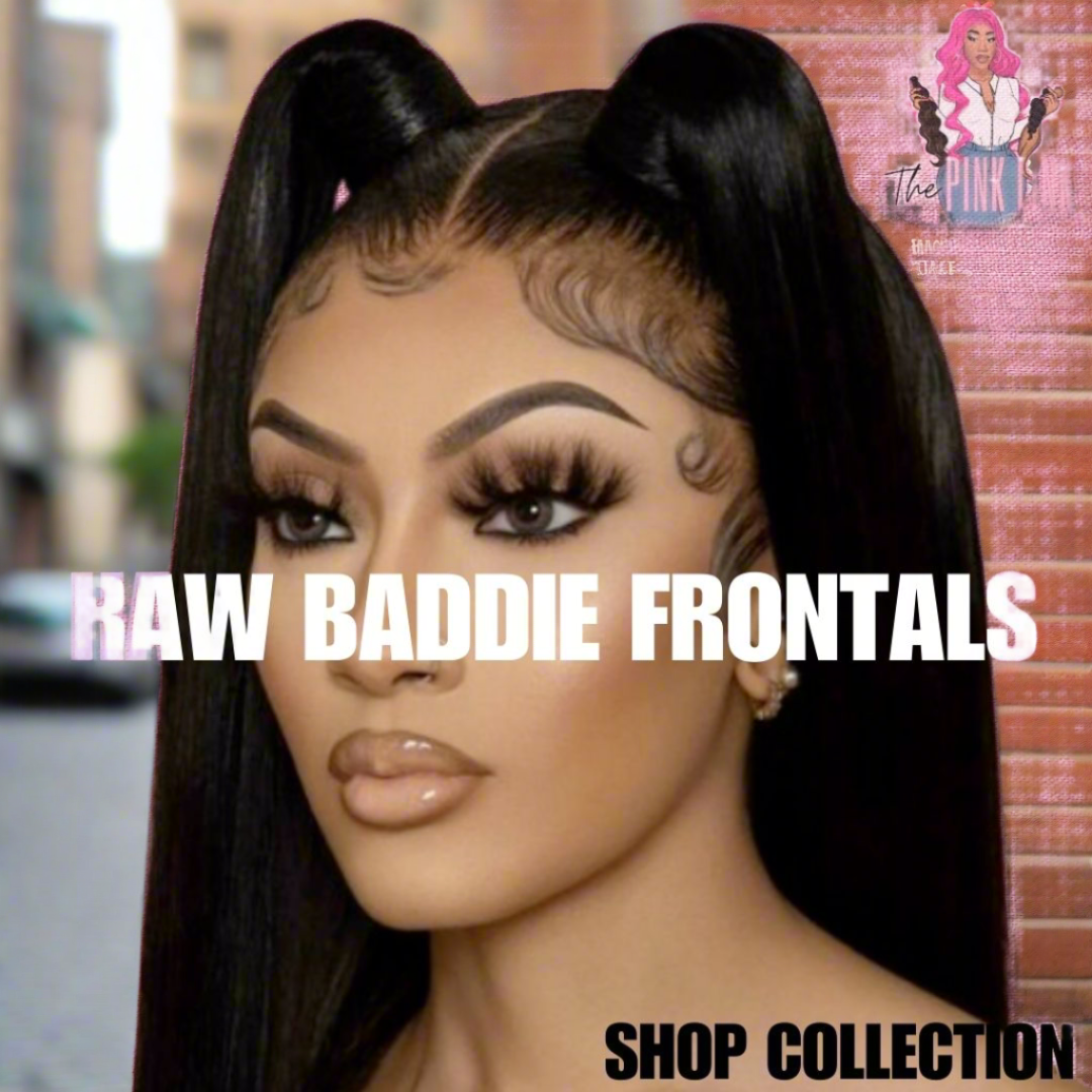 RAW BADDIE FRONTAL